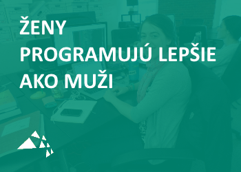 Ženy sú v programovaní lepšie ako muži